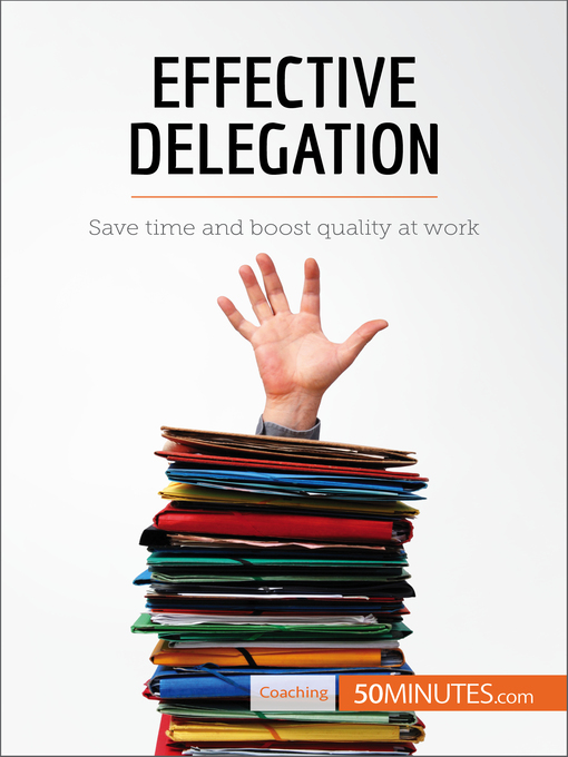 Title details for Effective Delegation by 50minutes - Available